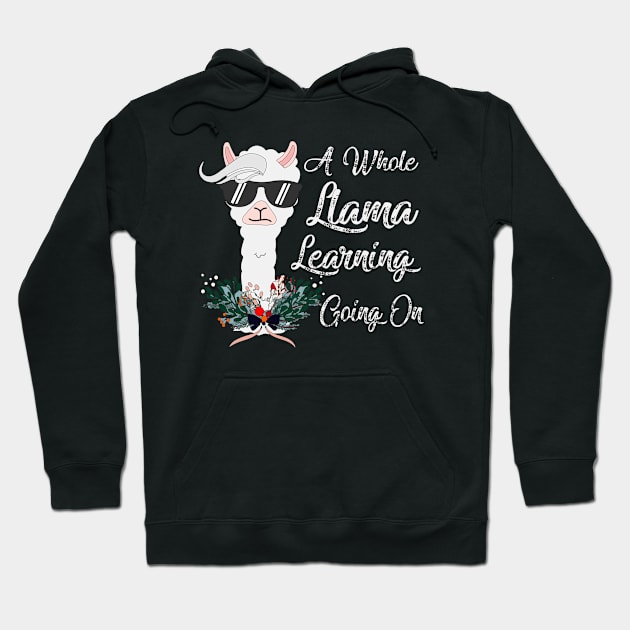 A Whole Llama Learning Going On/ Field Trip gift for Teachers/ Funny Teacher/ teacher Appreciation Hoodie by UranusArts